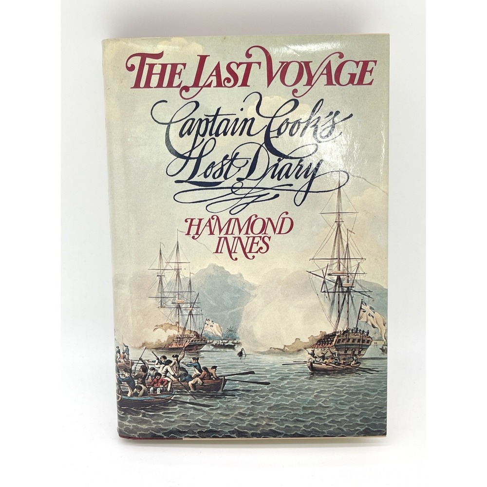 The Last Voyage Captain Cooks Lost Diary Hammond Innes 1979 HC 2nd Printing DJ